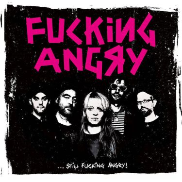 …STILL FUCKING ANGRY! Copy