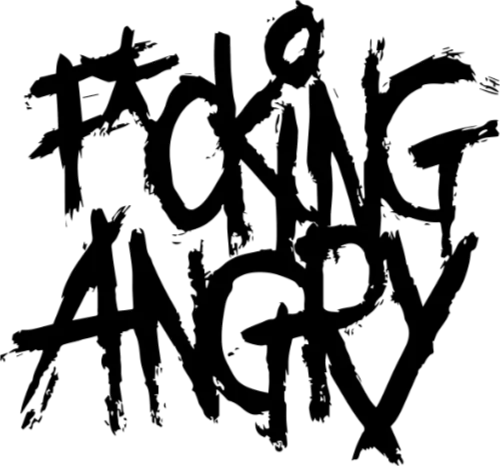 We Are F*cking Angry!